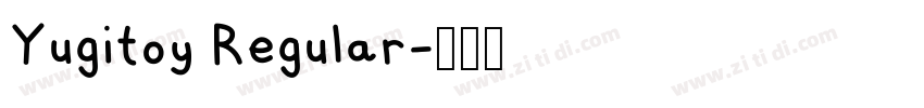 Yugitoy Regular字体转换